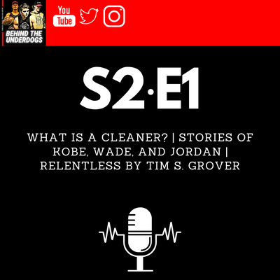 What is a Cleaner? | Stories of Kobe, Wade, and Jordan | Relentless by Tim S. Grover