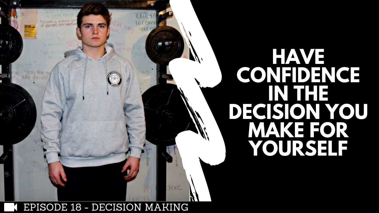 Be Confident with the Decisions You Make | Underdog School of Thought Ep #18