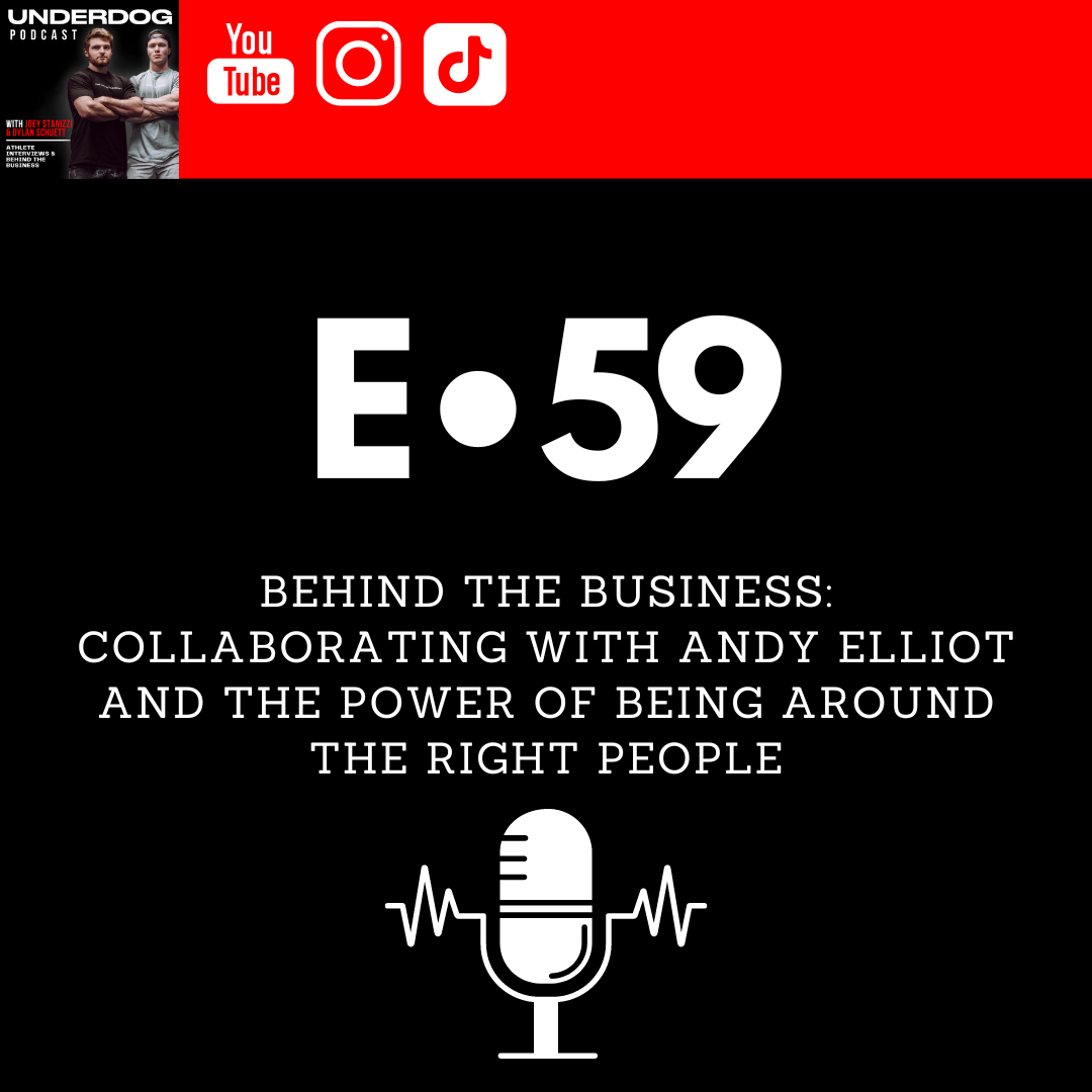 Behind the Business: Collaborating with Andy Elliot and the Power of Being Around the Right People