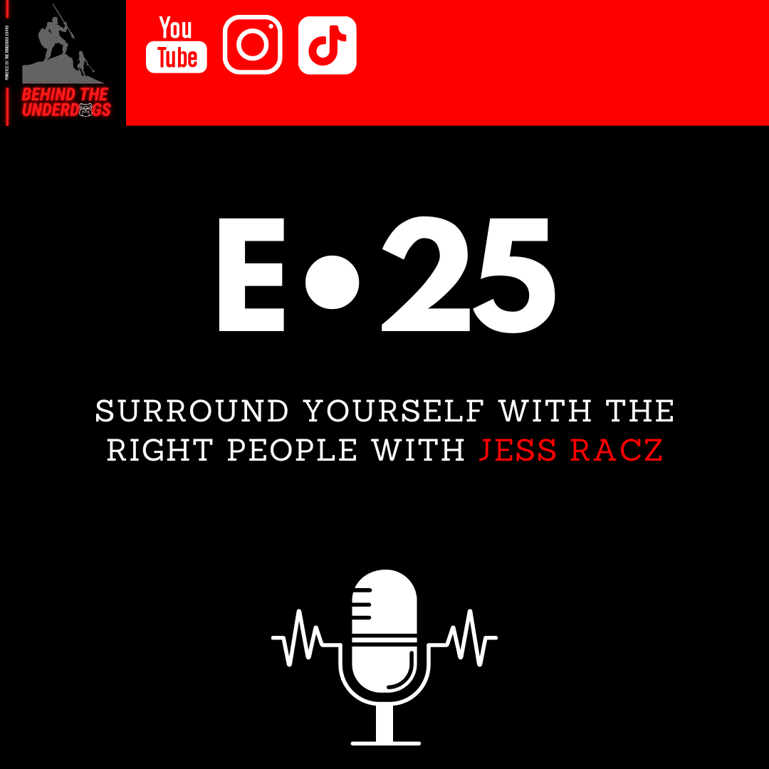 Surround Yourself With the Right People with Jess Racz