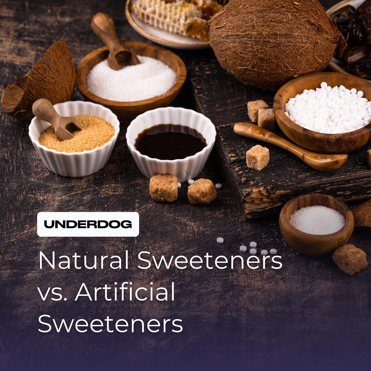 Natural sweeteners vs. artificial sweeteners