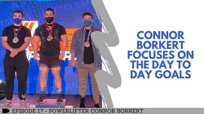 Powerlifter Connor Borkert Takes Things One Step at a Time